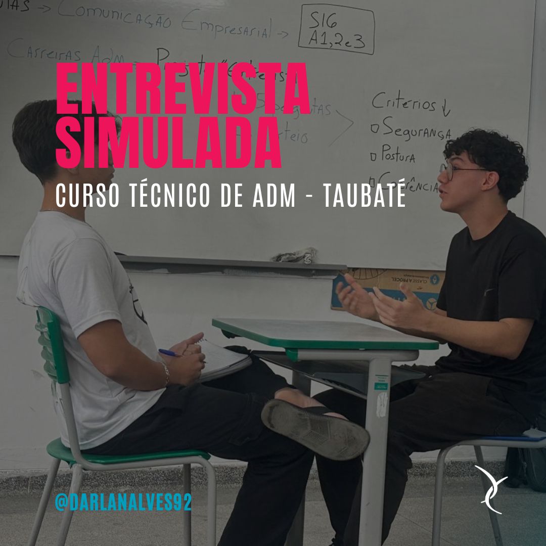 Entrevista Simulada com alunos do Curso Técnico em Administração