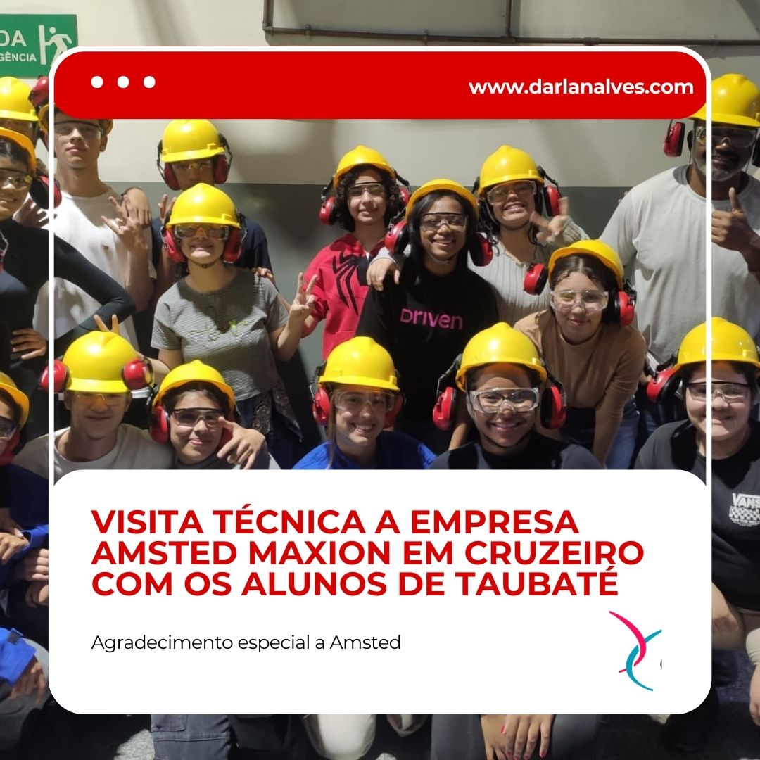 Visita Técnica – Curso Técnico em Administração à Amsted Maxion